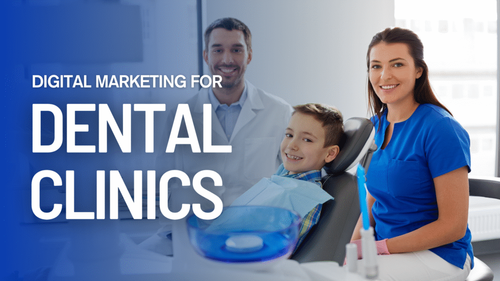 Digital Marketing Company for Dental Clinics in Bangalore