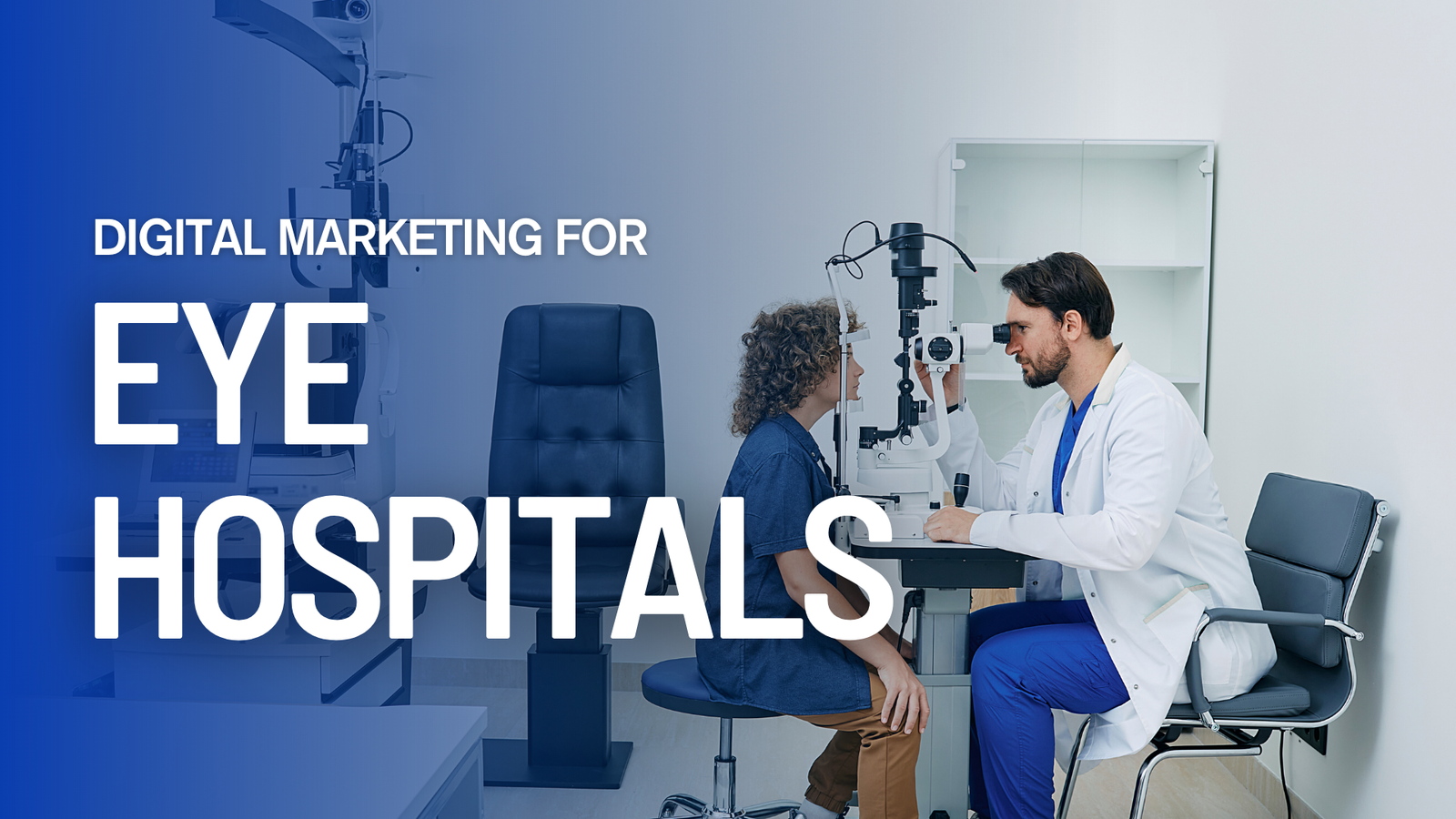 Best Digital Marketing Company for Eye Hospitals in Bangalore